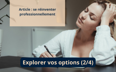 Se réinventer professionnellement : explorer vos options (2/4)