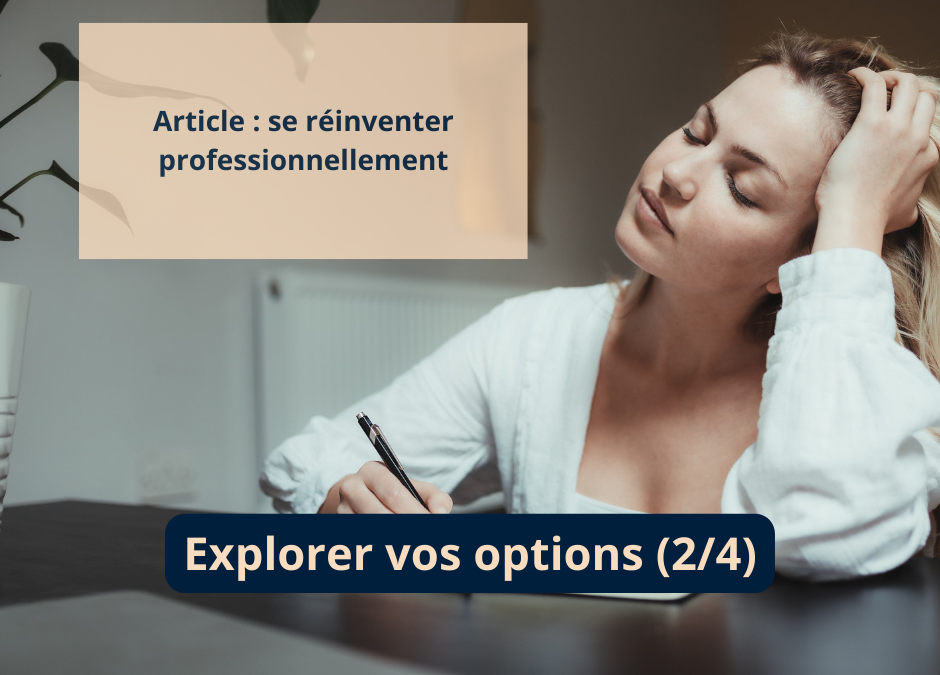 Se réinventer professionnellement : explorer vos options (2/4)